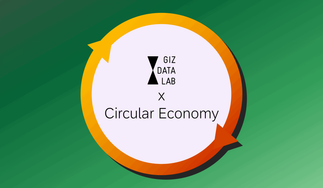 Data-Powered Circular Economy – From Unstructured Data to Positive Outcomes